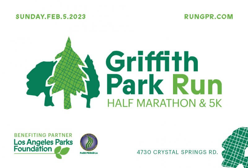 2023 Griffith Park Half Marathon & 5K Los Angeles Parks Foundation